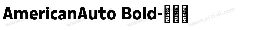 AmericanAuto Bold字体转换